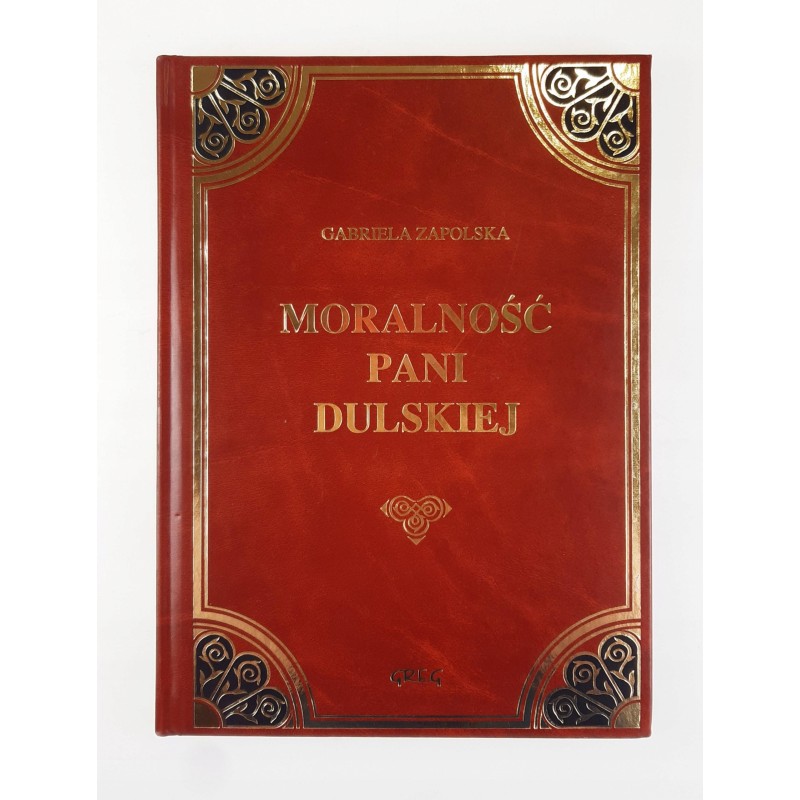 Moralność pani Dulskiej Gabriela Zapolska