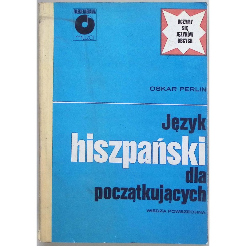 Język hiszpański dla początkujących Oskar Perlin