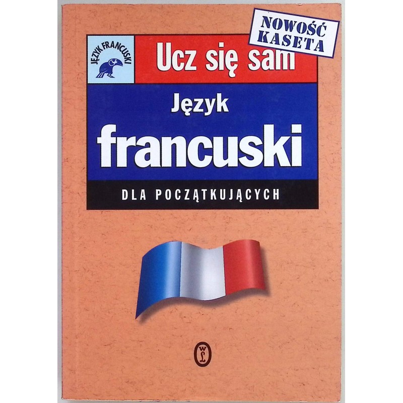 Ucz się sam język francuski dla początkujących Catrine Carpenter