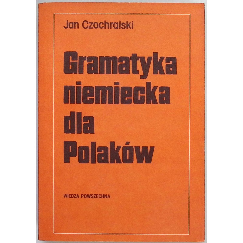 Gramatyka niemiecka dla Polaków Czochralski