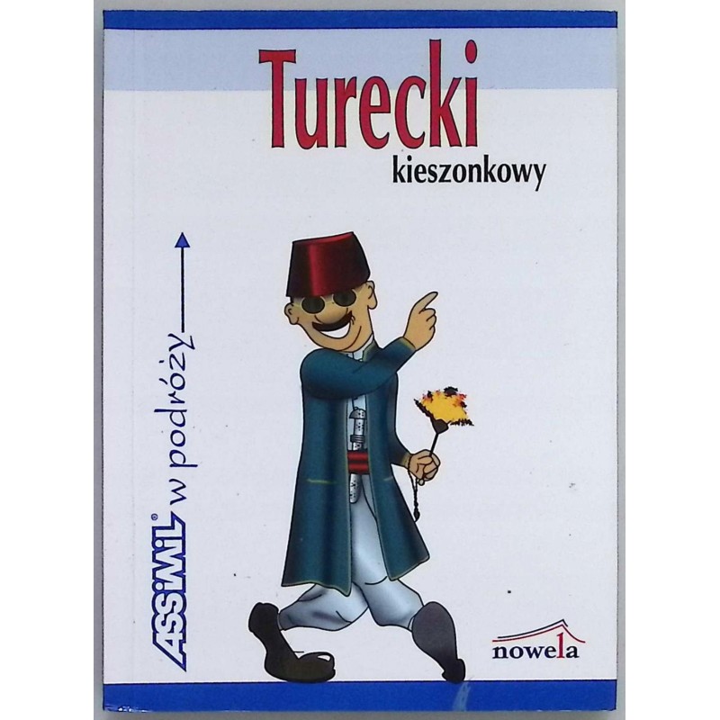 Turecki kieszonkowy w podróży Praca zbiorowa