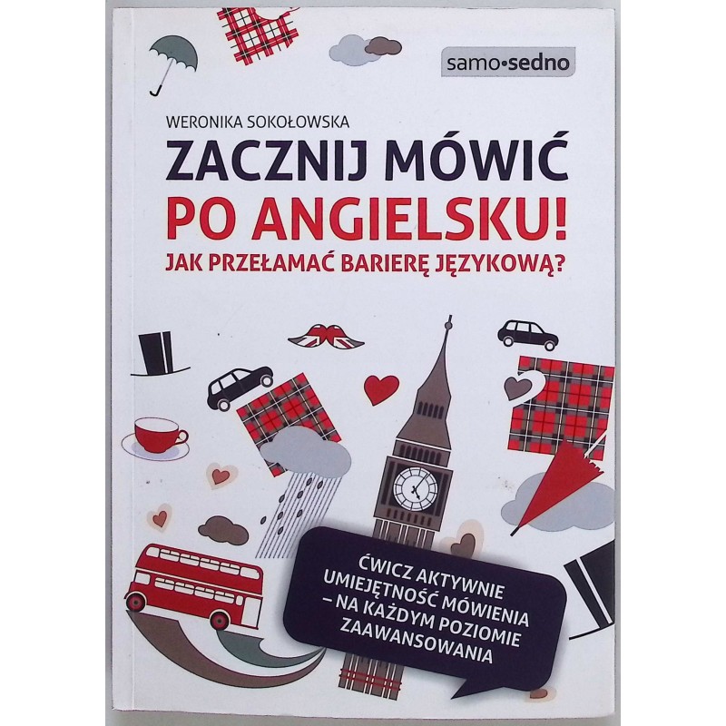 Zacznij mówić po angielsku - Weronika Sokołowska