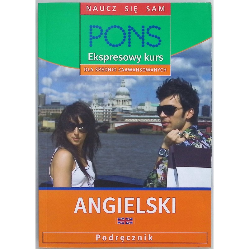 PONS Ekspresowy kurs Angielski dla średnio zaawansowanych