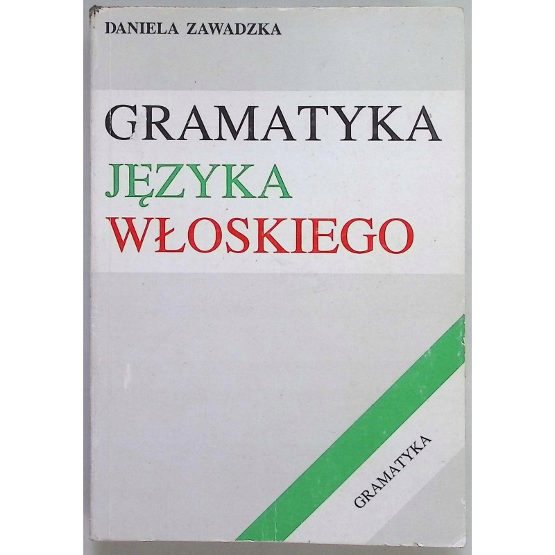 Gramatyka języka włoskiego Daniela Zawadzka