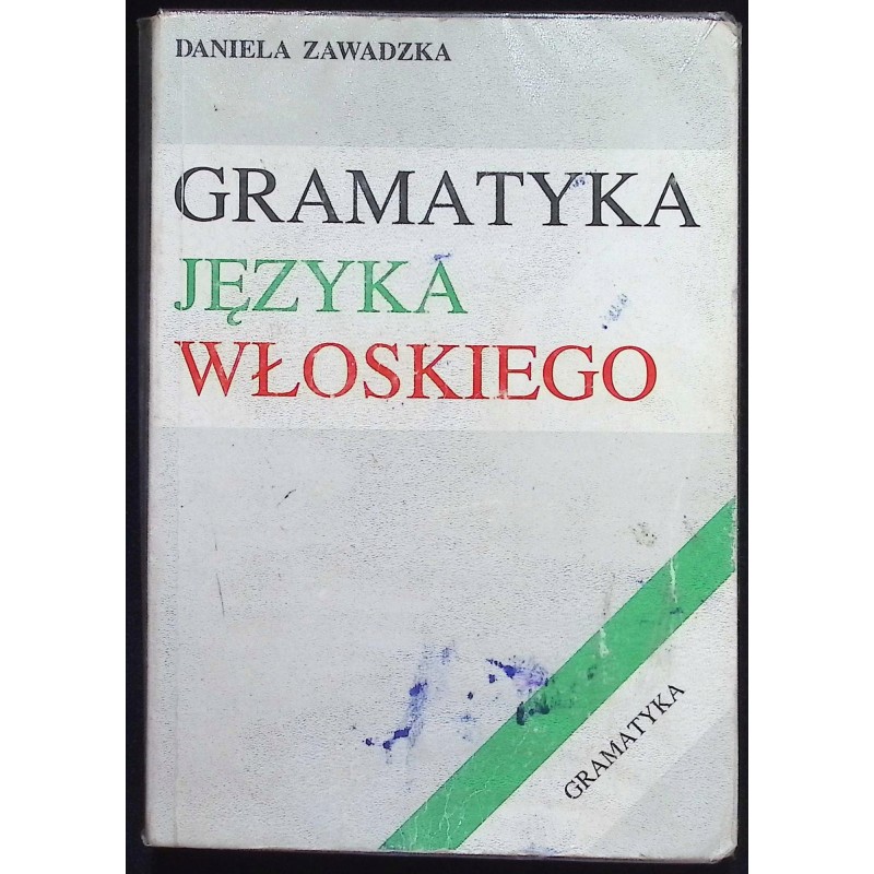 Gramatyka języka włoskiego Daniela Zawadzka