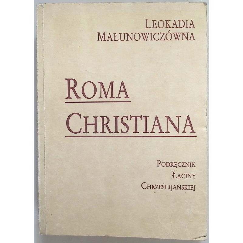 Roma Christiana Leokadia Małunowiczówna