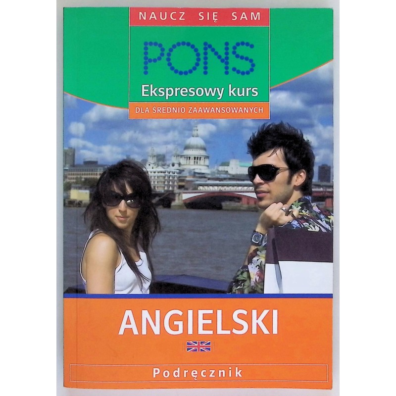 PONS Ekspresowy kurs Angielski dla średnio zaawansowanych