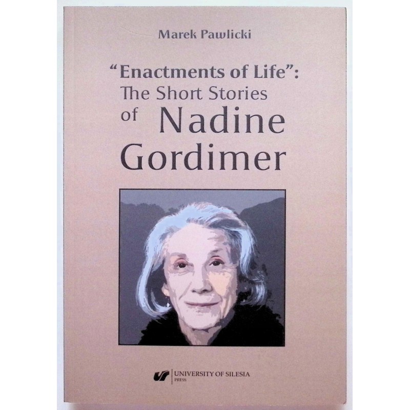 "Enactments of Life". The Short Stories of...