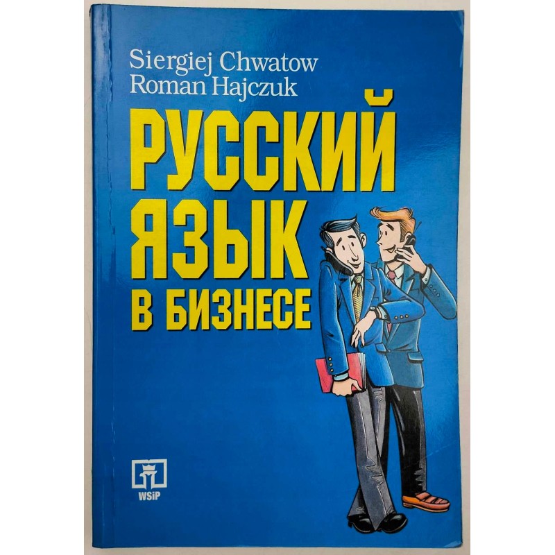 RUSSKIJ JAZYK W BIZNESIE - CHWATOW HAJCZUK