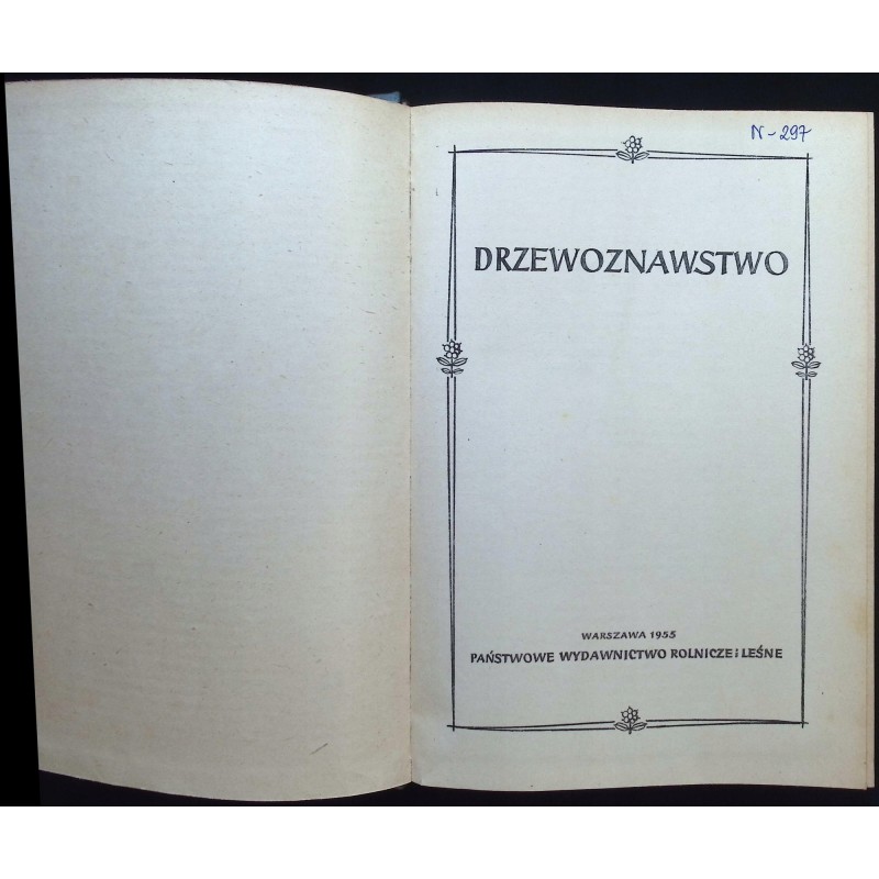 Drzewoznawstwo S. Białoboka