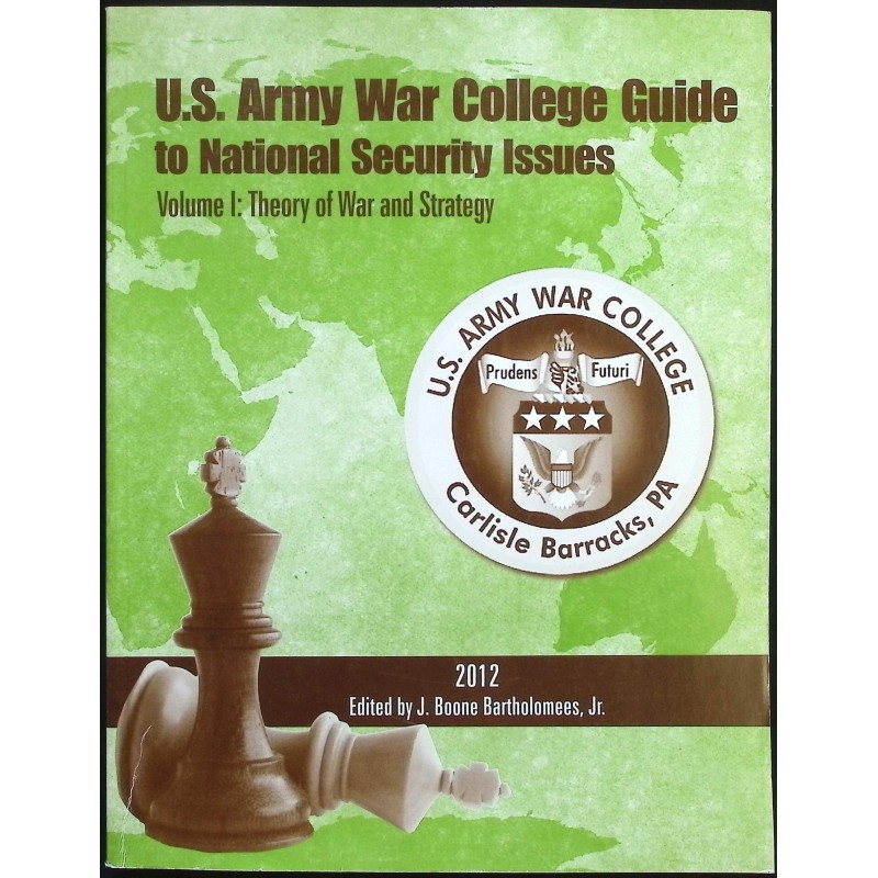 U.S Army war college Guide to national security issues