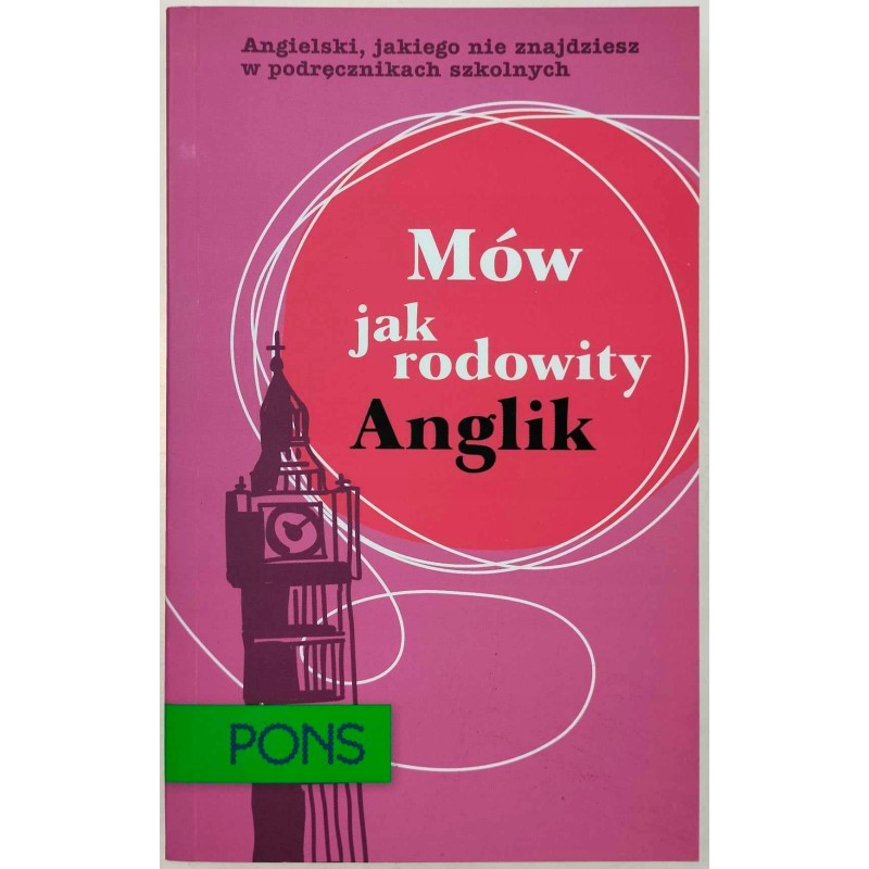 Mów jak rodowity Anglik Praca zbiorowa