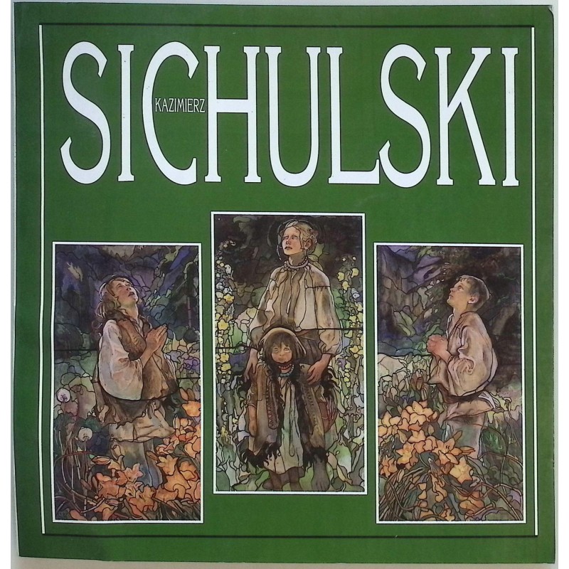 Kazimierz Sichulski. Katalog wystawy