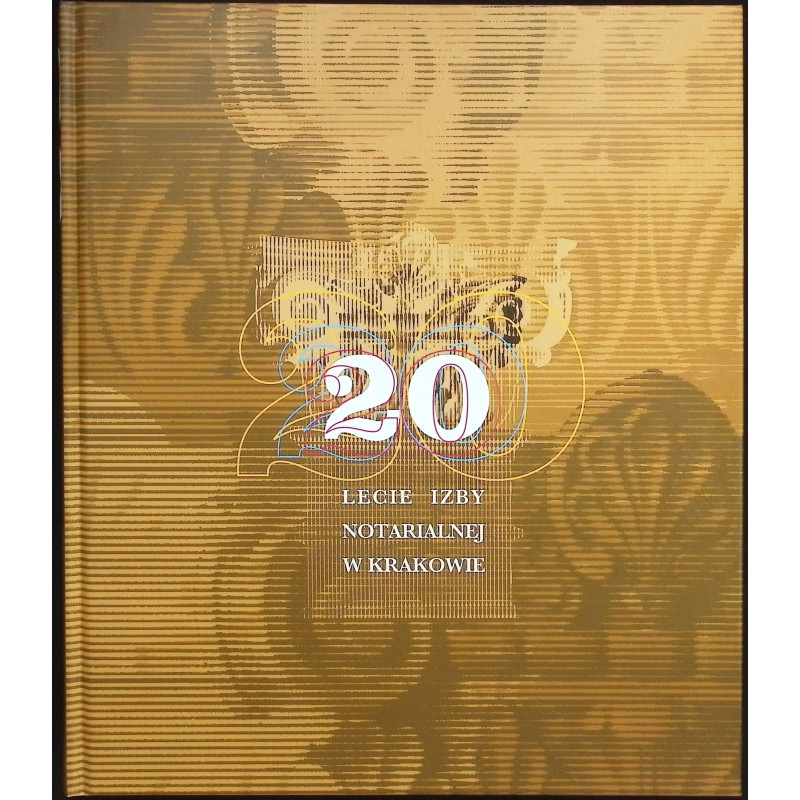 20 lecie izby notarialnej w Krakowie