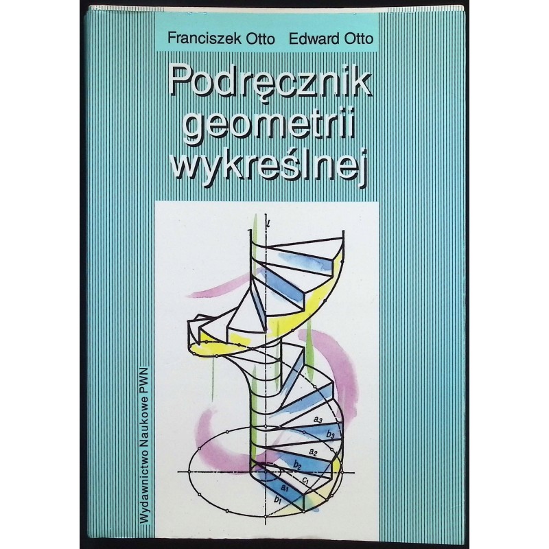 Podręcznik geometrii wykreślnej Franciszek Otto