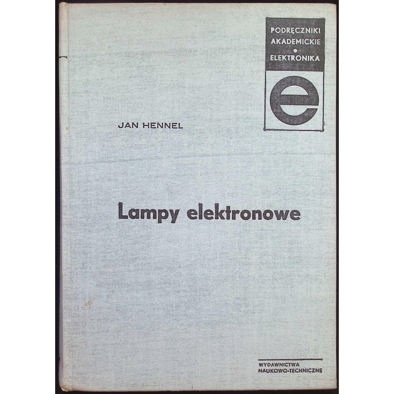 Lampy elektronowe Jan Hennel