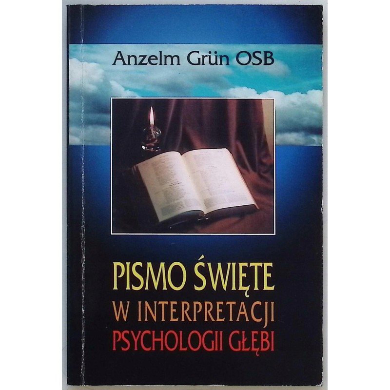 Pismo Święte w interpretacji psychologii głębi Anzelm Grun