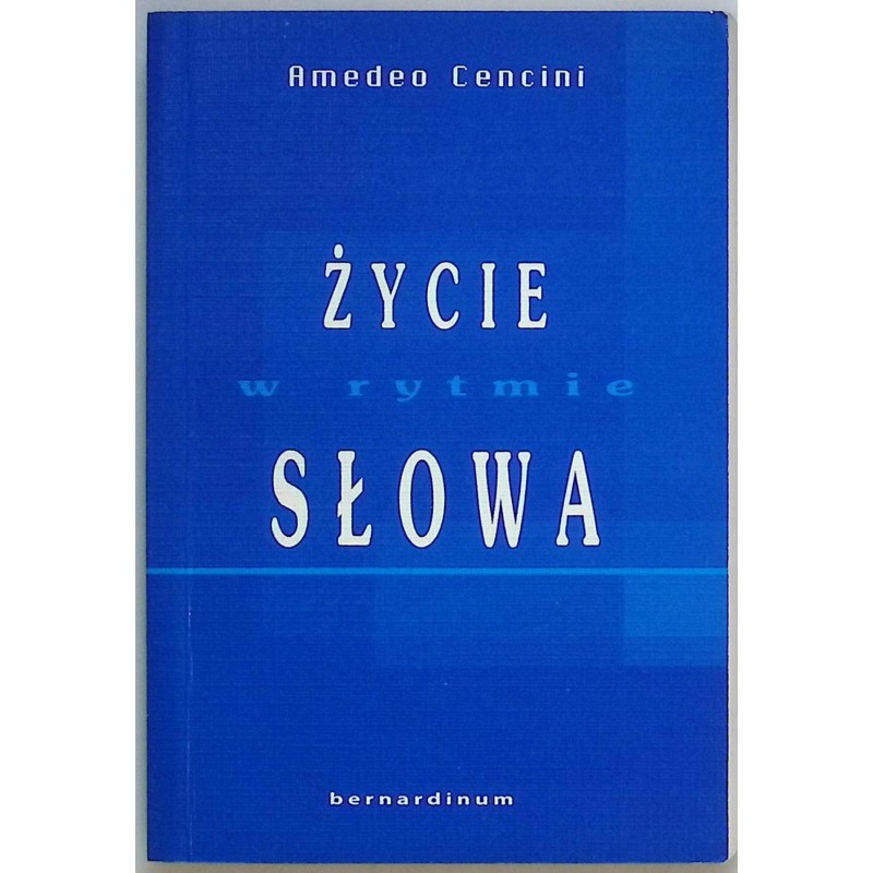 Życie w rytmie słowa amadeo cencini