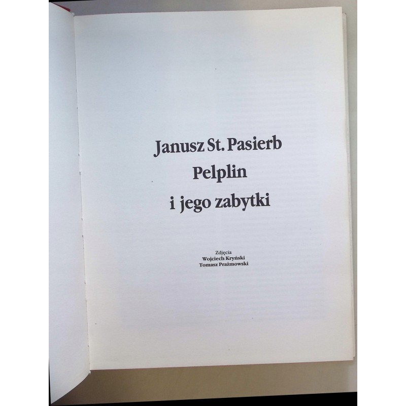 Pelplin i jego zabytki Janusz St. Pasierb