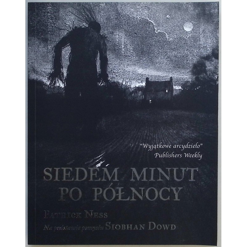 Siedem minut po północy Patrick Ness