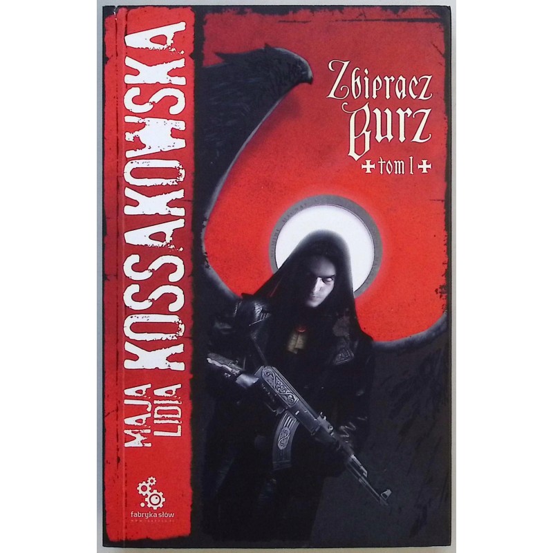 Zbieracz burz Maja Lidia Kossakowska