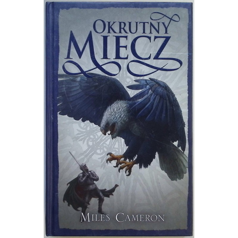 Okrutny miecz Miles Cameron
