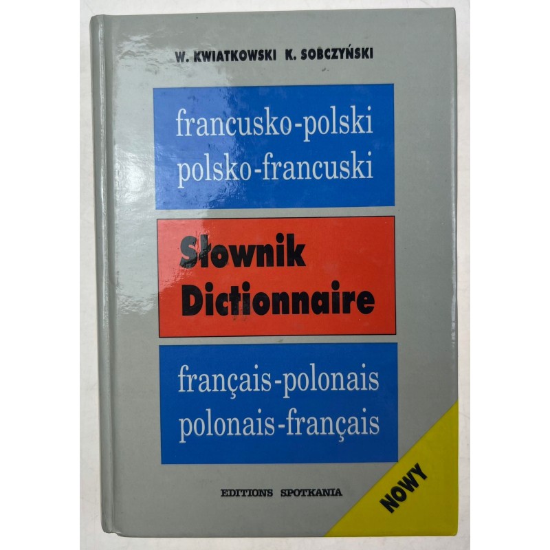 Słownik francusko-polski, polsko-francuski W.Kwiatkowski