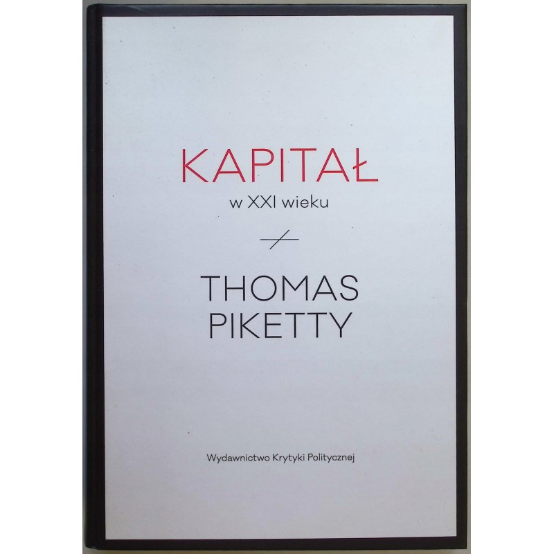 Kapitał w XXI wieku Thomas Piketty
