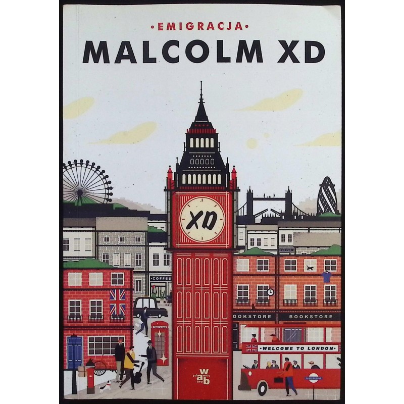 Emigracja Malcolm XD