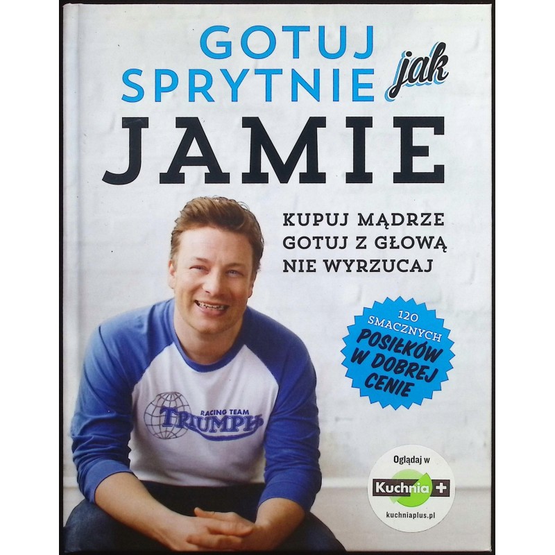Gotuj sprytnie jak Jamie Oliver