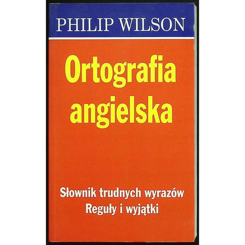 Ortografia angielska Philip Wilson