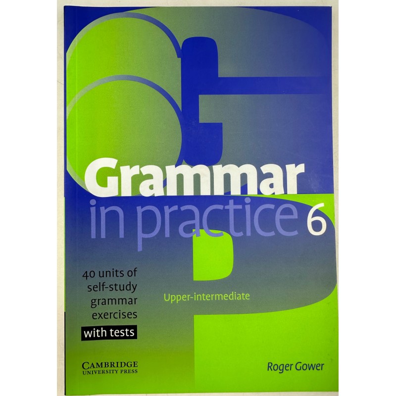 Grammar In Practice 6 Roger Gower