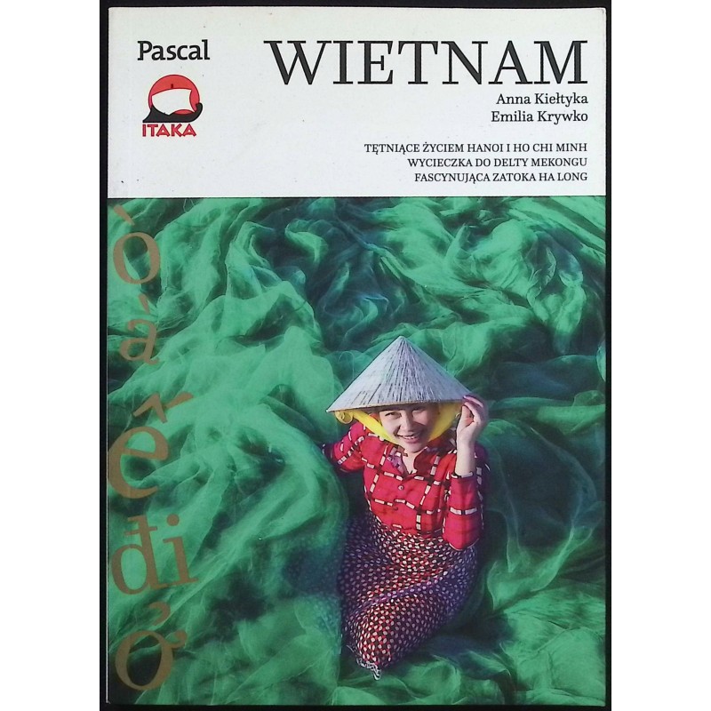 Wietnam Anna Kiełtyka, Emilia Krywko