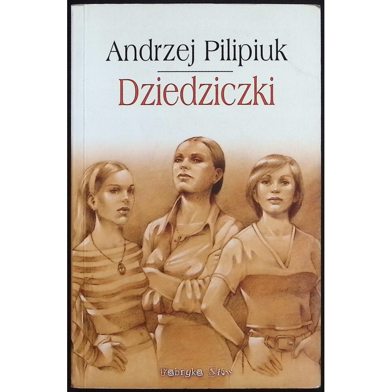 Dziedziczki Andrzej Pilipiuk