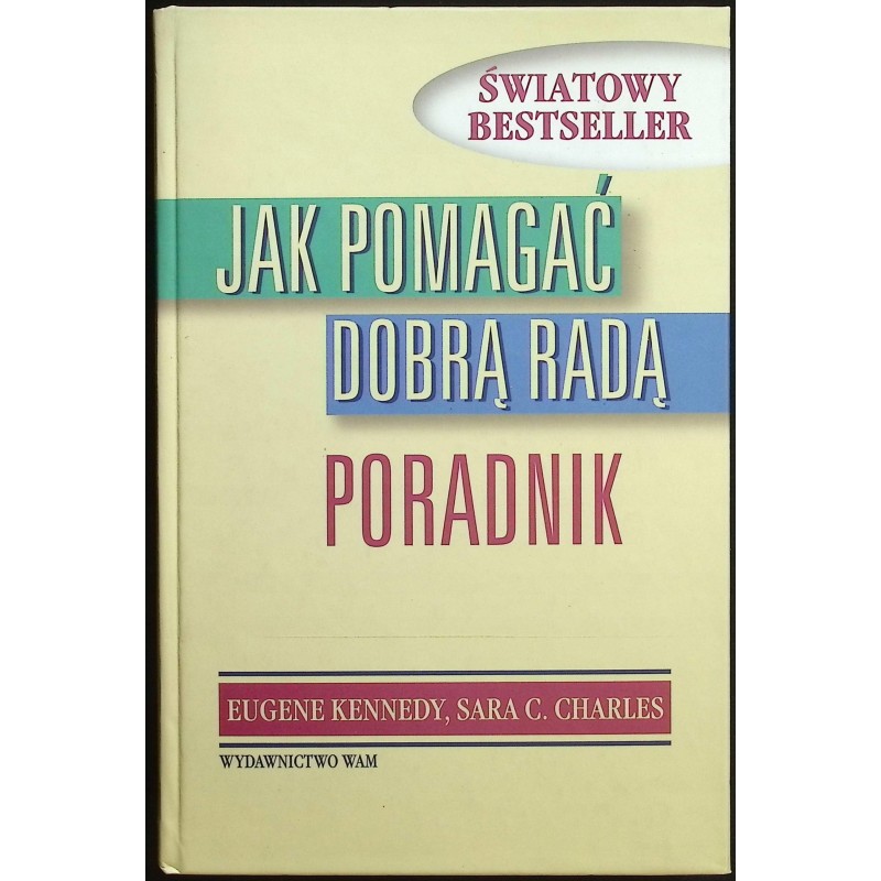 Jak pomagać dobrą radą poradnik