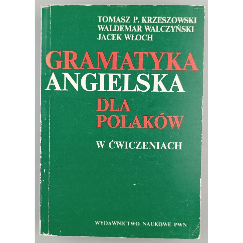 Gramatyka angielska dla polaków w ćwiczeniach