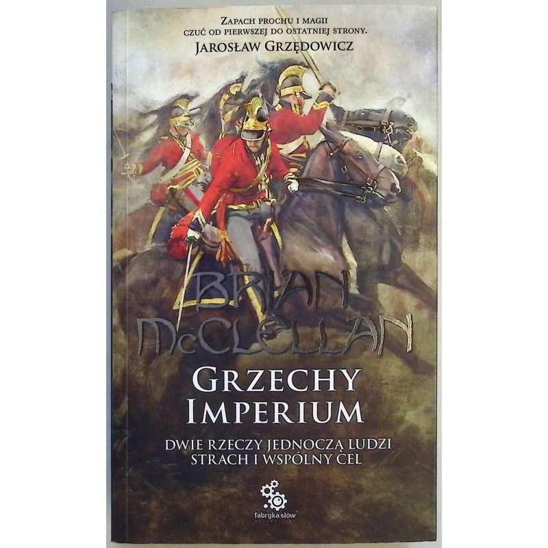 Bogowie krwi i prochu Tom 1 Grzechy Imperium Brian McClellan
