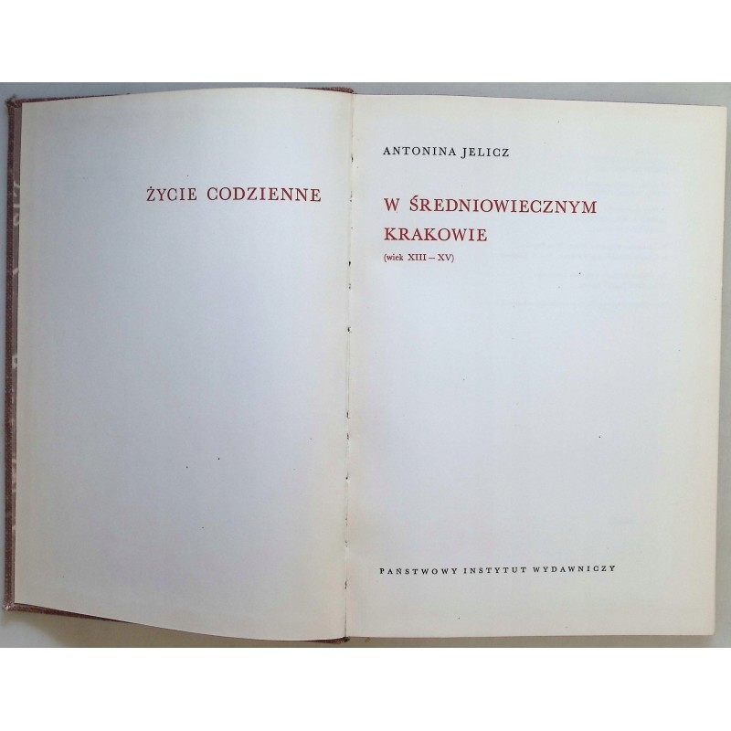 Życie codzienne w średniowiecznym Krakowie