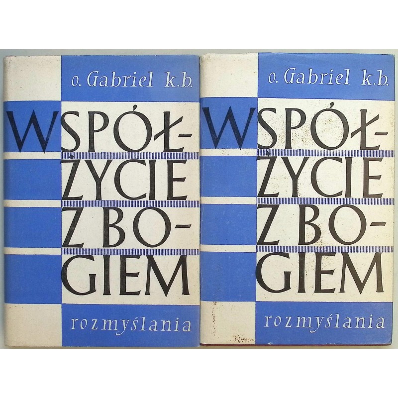 Współżycie z Bogiem tom 1-2 O.Gabriel
