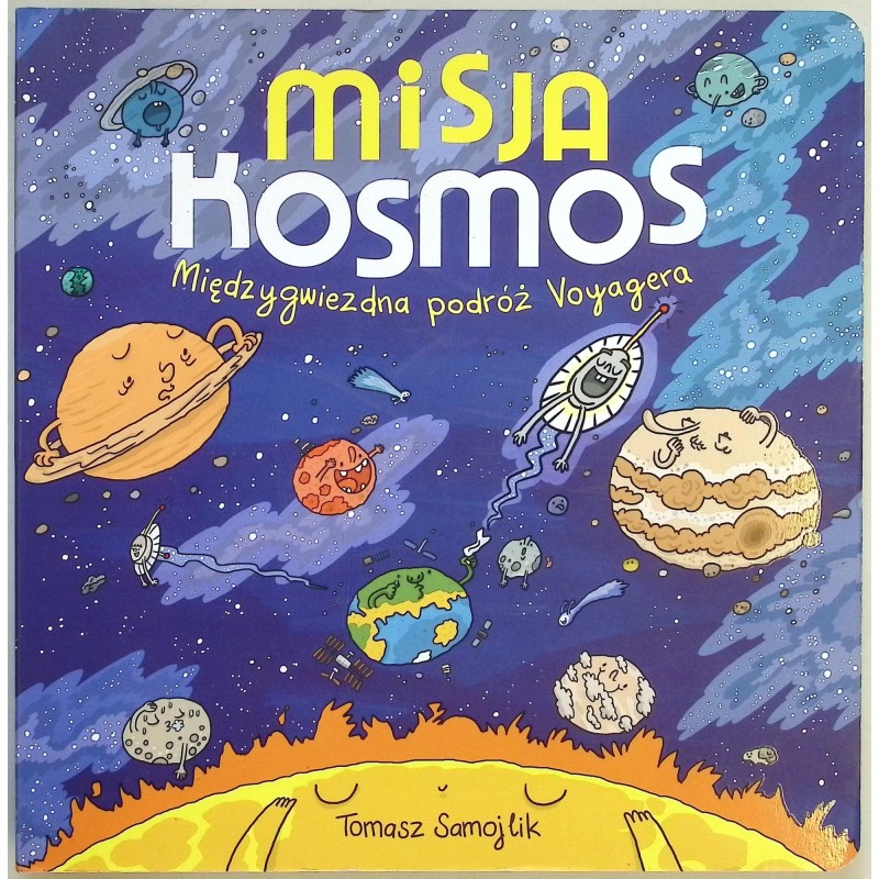 Misja kosmos Międzygwiezdna podróż Voyagera Tomasz Samojlik