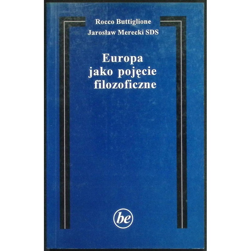 Europa jako pojęcie filozoficzne Rocco Buttiglione