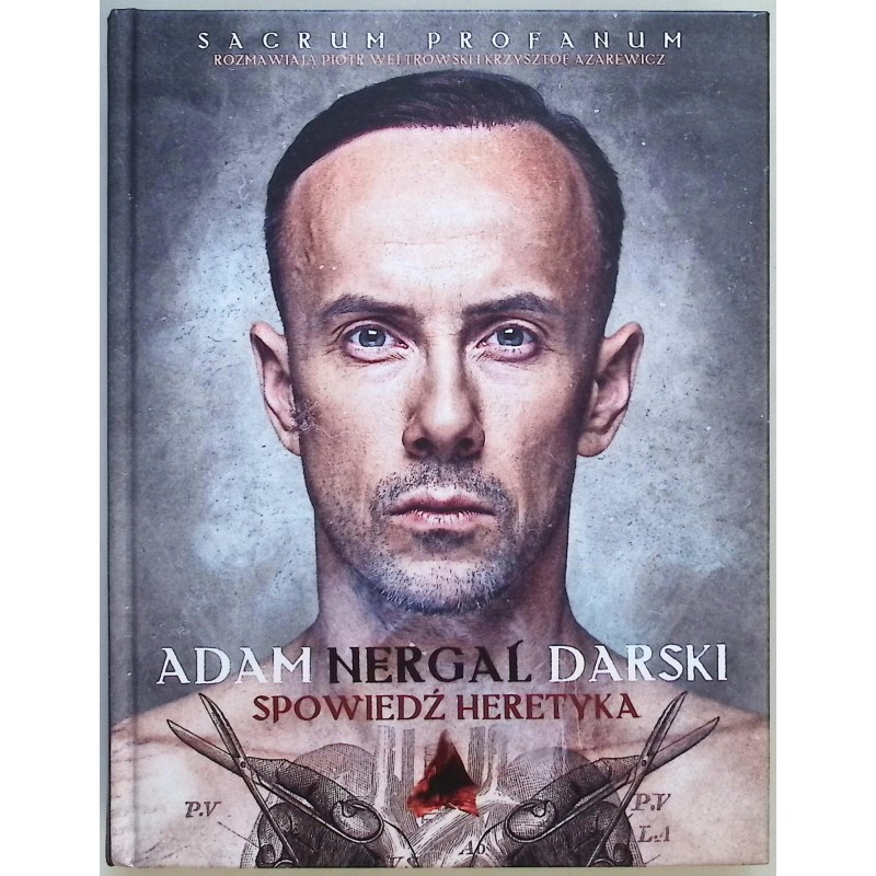 Spowiedź heretyka - Adam Darski