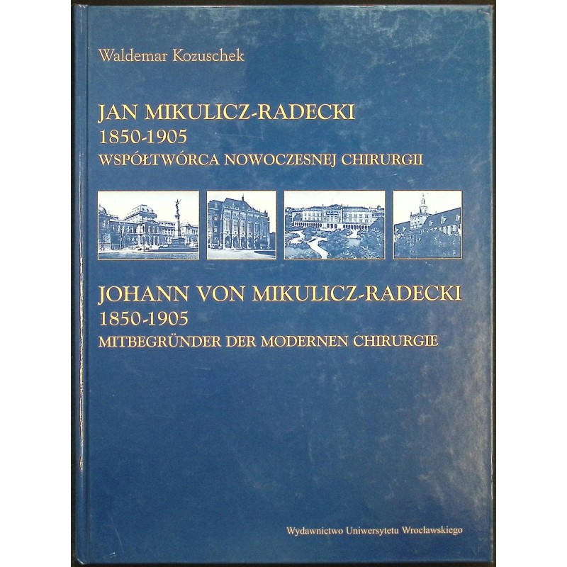 Jan Mikulicz-Radecki Kozuschek