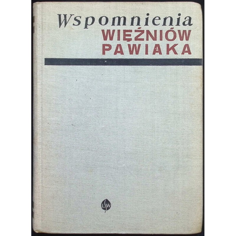 Wspomnienia Więźniów Pawiaka Jerzy Grabowski