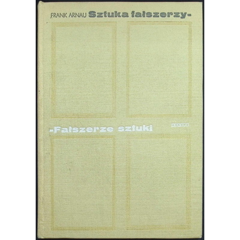 Sztuka fałszerzy Frank Arnau
