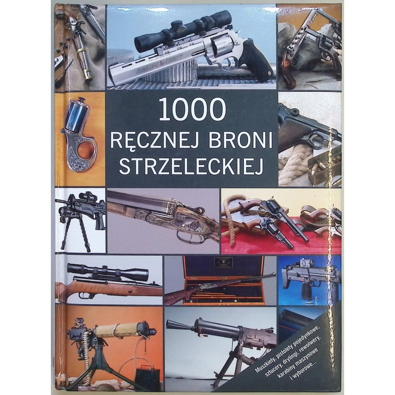 1000 ręcznej broni strzeleckiej