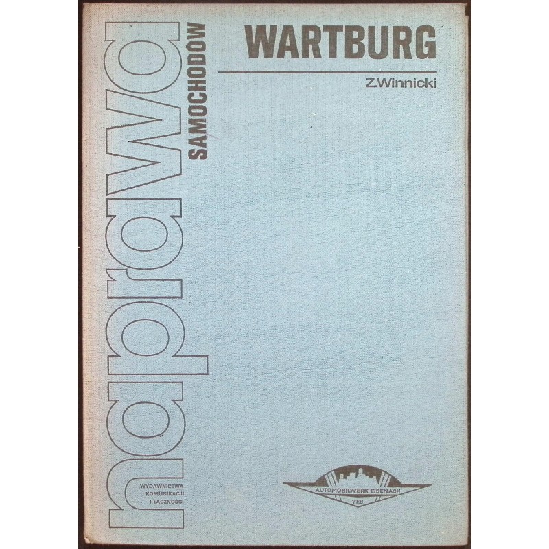Naprawa samochodów Wartburg Z. Winnicki
