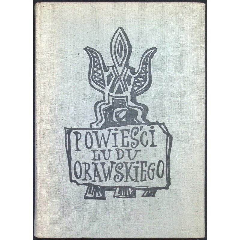 Powieści ludu Orawskiego