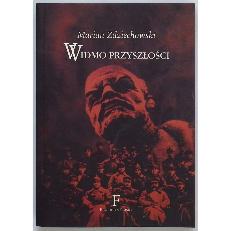 Widmo przyszłości Marian Zdziechowski