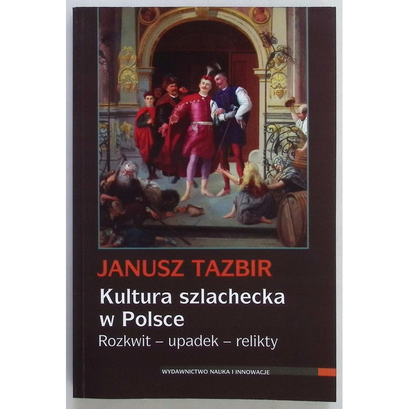 Kultura szlachecka w Polsce